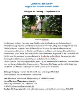 Informationen Beten mit den Füßen - Pilgern und Stromern an der Schlei
